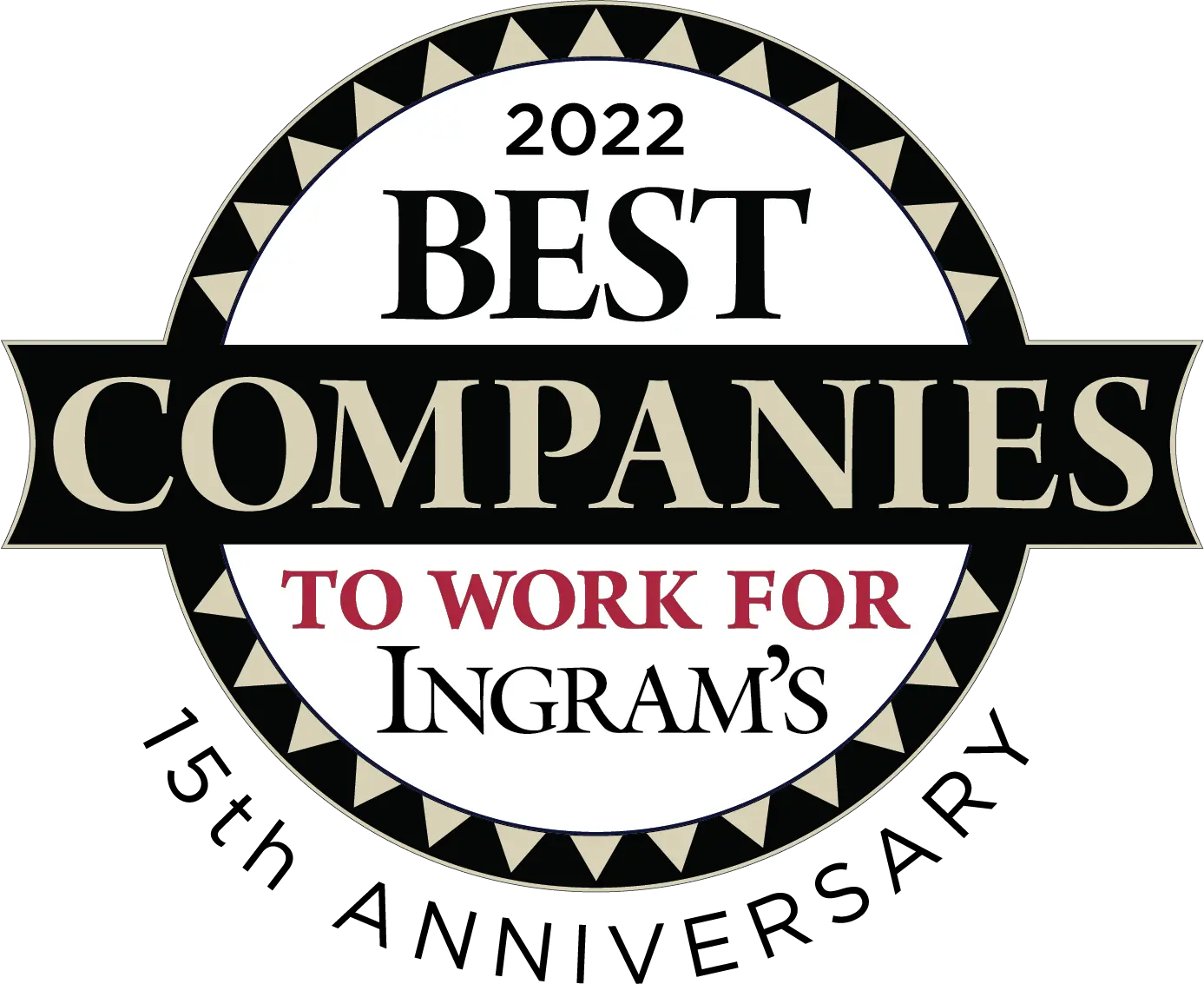 The "2022 BEST COMPANIES TO WORK FOR INGRAM’S 15th ANNIVERSARY" circular seal features a black banner and a decorative triangular border.